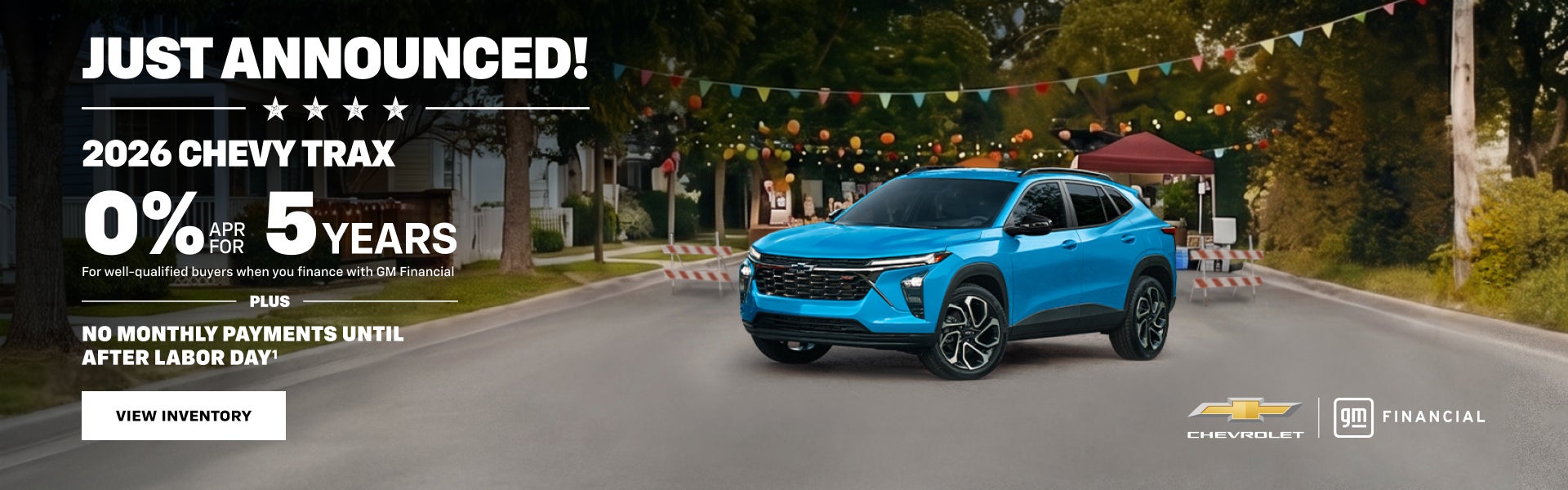 2026 Chevy Trax. 0% APR for 5 years for well-qualified buyers when you finance with GM Financial ...